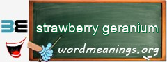WordMeaning blackboard for strawberry geranium